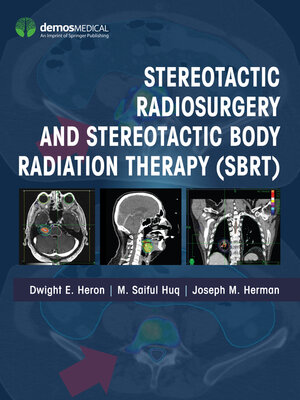 cover image of Stereotactic Radiosurgery and Stereotactic Body Radiation Therapy (SBRT)